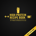 High-Protein Recipe Book